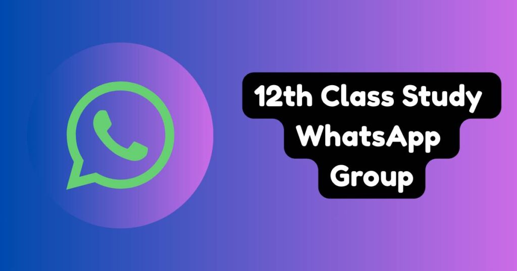 12th Class Study WhatsApp Group Link