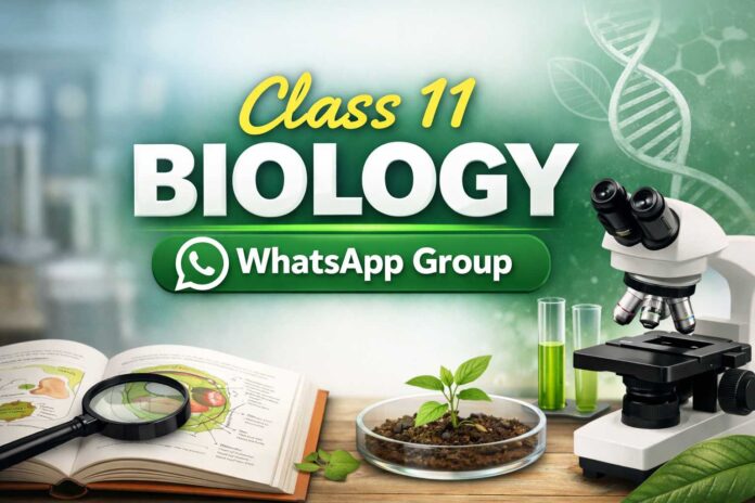 Class 11 Biology WhatsApp Group