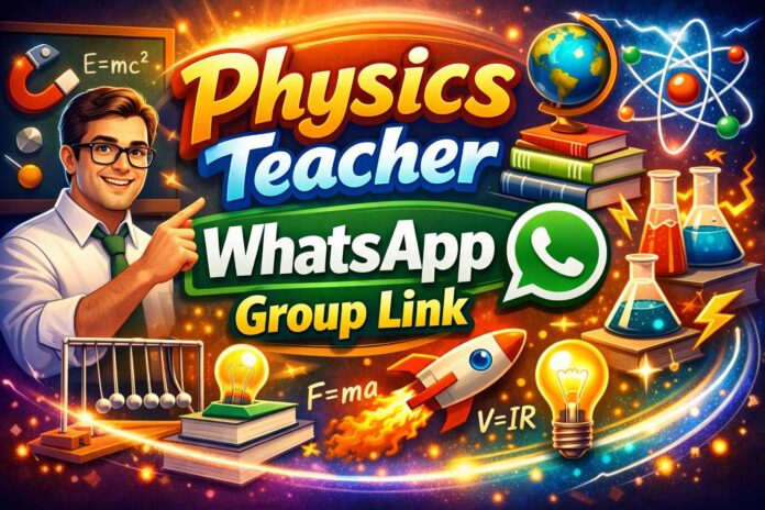 Physics Teacher WhatsApp Group Link
