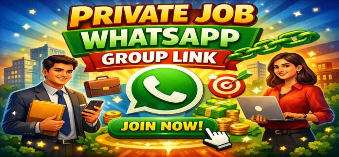 Private Job WhatsApp Group Link